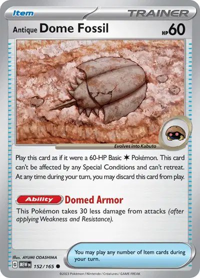 Antique Dome Fossil — SV: 151 152/165