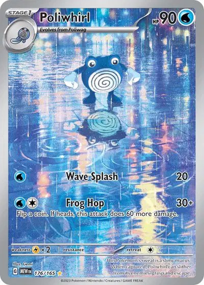 Poliwhirl — SV: 151 176/165