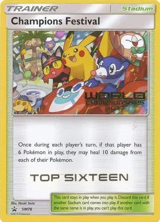 Champions Festival (2017 Top Sixteen) — Sun & Moon Promo SM78