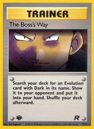 The Boss's Way (1st Edition) — Team Rocket 73/82